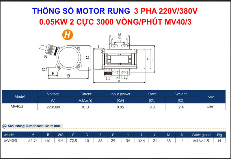 Thông số kỹ thuật motor rung MV40/3 0.05Kw 2 cực ~ 3000v/p