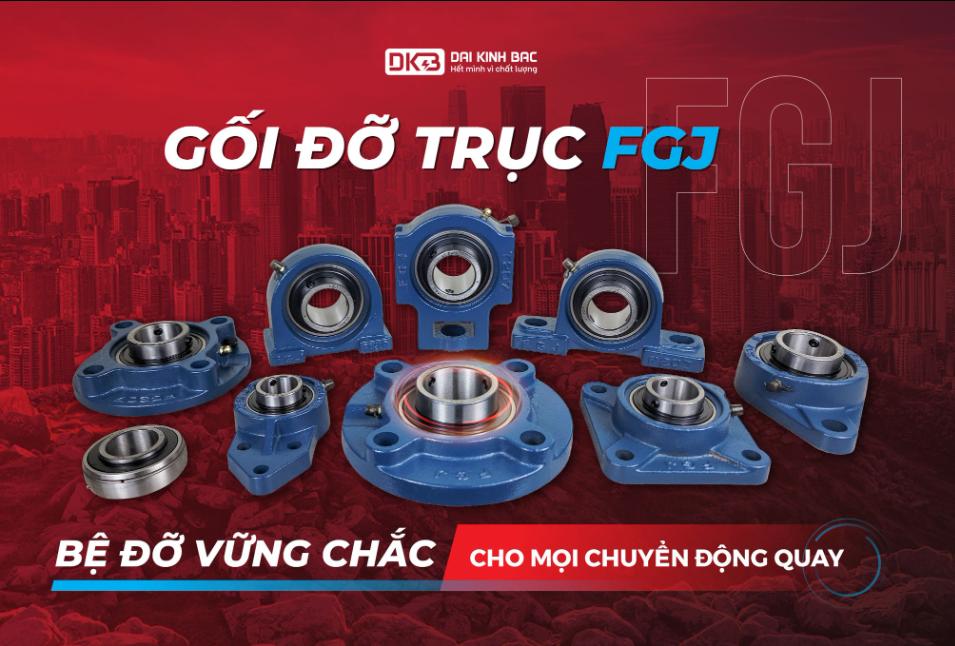 NHÀ MÁY B TĂNG HIỆU SUẤT VỚI GỐI ĐỠ FGJ