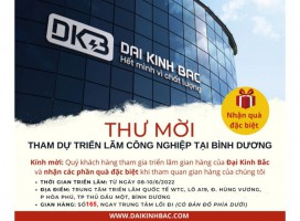 THÔNG BÁO: ĐẠI KINH BẮC THAM GIA TRIỂN LÃM NGÀY 8-10/6/2022 TẠI TRUNG TÂM TRIỂN LÃM QUỐC TẾ WTC - BÌNH DƯƠNG