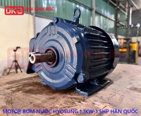 MOTOR BƠM NƯỚC 1.1KW - 1.5HP HYOSUNG HÀN QUỐC