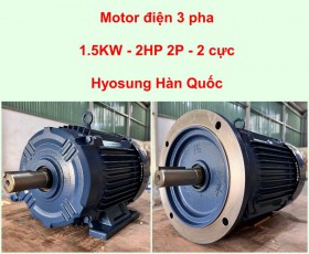 MOTOR ĐIỆN 3 PHA 1.5KW- 2HP 2P 2 CỰC HYOSUNG HÀN QUỐC