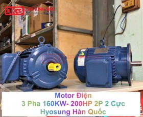 MOTOR ĐIỆN 3 PHA 160KW- 200HP 2P 2 CỰC HYOSUNG HÀN QUỐC